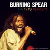 Burning Spear - Jah Is My Eyesight (Live Santa Cruz 80) '2021
