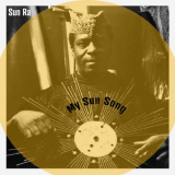 Sun Ra - My Sun Song '2021