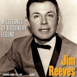 Jim Reeves - Milestones of a Country Legend - Jim Reeves, Vol. 1-10 '2016