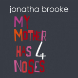 Jonatha Brooke - My Mother Has 4 Noses '2014
