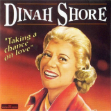 Dinah Shore - Taking a Chance on Love '1996