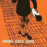Roy Eldridge - Swing Goes Dixie (Bonus Track Version) '1957/2019