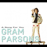 Gram Parsons - A Song For You (Limited Edition) '2017
