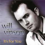 Will Vinson - Its for You '2004