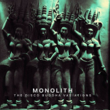 Monolith - The Disco Buddha Variations '2020