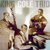 Nat King Cole Trio - The Nat King Cole Trio - The Complete Capitol Transcription '2005