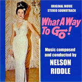 Nelson Riddle - What a Way to Go! (Original Movie Soundtrack) '1964; 2018