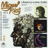 Miguel Rios - Vol. 3 Historia De Un Ser Humano (De Memorias De Un Ser Humano A Al Andalus) (1974 - 1977) '2005