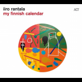 Iiro Rantala - My Finnish Calendar '2019