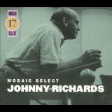 Johnny Richards - Mosaic Select 17 '2005