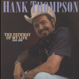 Hank Thompson - Pathway of My Life 1966 - 1986, Pt. 1-8 '2013