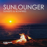 Sunlounger - Sunsets & Bonfires '2021