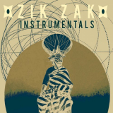 Ancient Astronauts - Zik Zak (Instrumentals) '2021