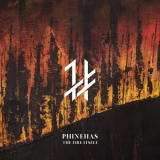Phinehas - The Fire Itself '2021