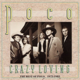 Poco - Crazy Loving: The Best of Poco 1975-1982 '1989