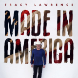 Tracy Lawrence - Made in America '2019