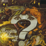 Brigitte Fontaine - Brigitte Fontaine Est...? '1968 / 1991