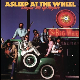 Asleep at the Wheel - Keepin Me Up Nights '1990