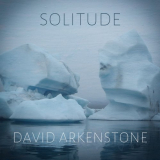 David Arkenstone - Solitude '2021