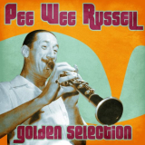 Pee Wee Russell - Golden Selection (Remastered) '2021