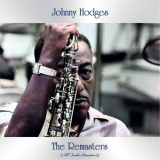 Johnny Hodges - The Remasters (All Tracks Remastered) '2021
