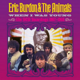 Eric Burdon & The Animals - When I Was Young: The MGM Recordings 1967-1968 '2020