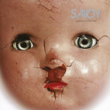 Savoy - Lackluster Me (2016 Remaster) '2016