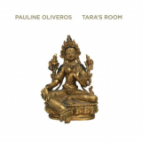 Pauline Oliveros - Taras Room '2021