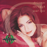 Gloria Estefan - Christmas Through Your Eyes '1993