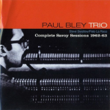 Paul Bley - Complete Savoy Sessions 1962-63 '2008