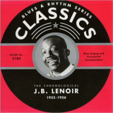 J.B. Lenoir - Blues & Rhythm Series 5184: The Chronological J.B. Lenoir 1955-1956 '2007
