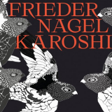Frieder Nagel - Karoshi '2020