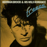 Herman Brood & His Wild Romance - Freeze '1990