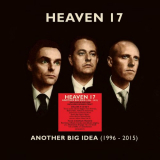 Heaven 17 - Another Big Idea (1996 - 2015) '2020