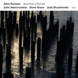 John Surman - Brewsters Rooster '2009