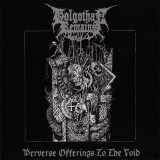Golgothan Remains - Perverse Offerings to the Void '2018