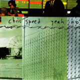 Chris Speed - Yeah No '1997