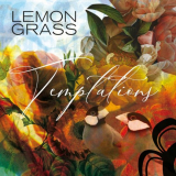 Lemongrass - Temptations '2020