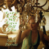Nicki Parrott - Cant Take My Eyes Off You '2011