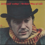 Jerry Jeff Walker - Driftin Way Of Life '1969/1987