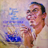Nat King Cole - Every Time I Feel The Spirit '2020