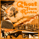 Orange Street - Ghost Town Rockin: Tales From the Other Side '2020