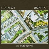 C Duncan - Architect (Expanded Edition) '2015/2020