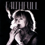 Marianne Faithfull - Faithfull: A Collection Of Her Best Recordings '1994