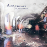 Alex Stuart - Place to be '2015