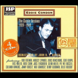 Eddie Condon - The Classic Sessions 1927-1949 '2001
