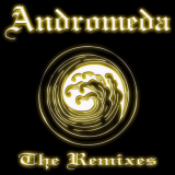Andromeda - The Remixes '2005