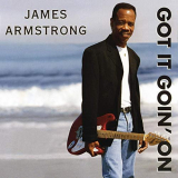 James Armstrong - Got It Goin On '2000/2020