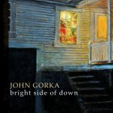 John Gorka - Bright Side of Down '2014