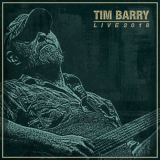 Tim Barry - Live 2018 '2020